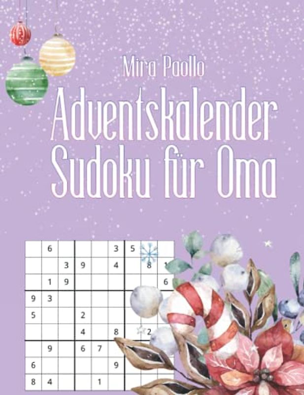 Adventskalender Sudoku für Oma: Senioren Adventskalender 2021 mit schweren Sudokus in Großdruck