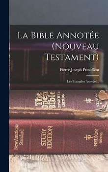 La Bible Annotée (nouveau Testament)