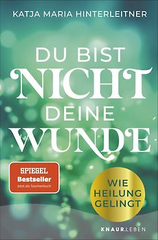 Du bist nicht deine Wunde