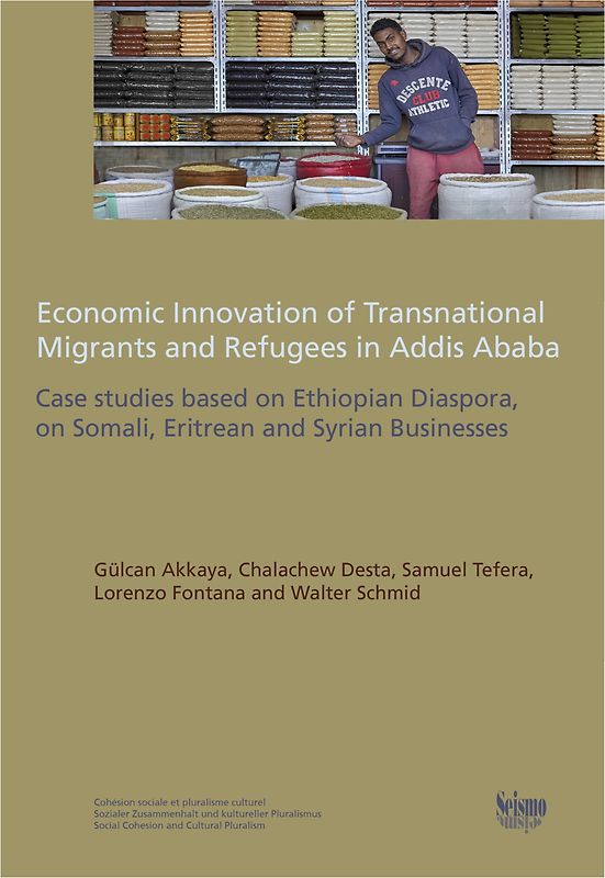 Economic Innovation of Transnational Migrants and Refugees in Addis Ababa
