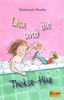 Lisa und die Trickse-Hixe
