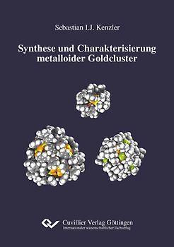 Synthese und Charakterisierung metalloider Goldcluster