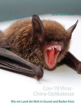 Cov-19 Virus - China-Delikatesse Fledermäuse