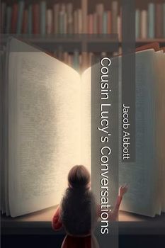 Cousin Lucy's Conversations