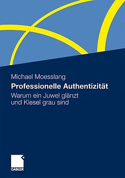 Professionelle Authentizität