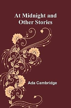 At Midnight and Other Stories