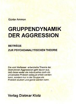 Gruppendynamik der Aggression