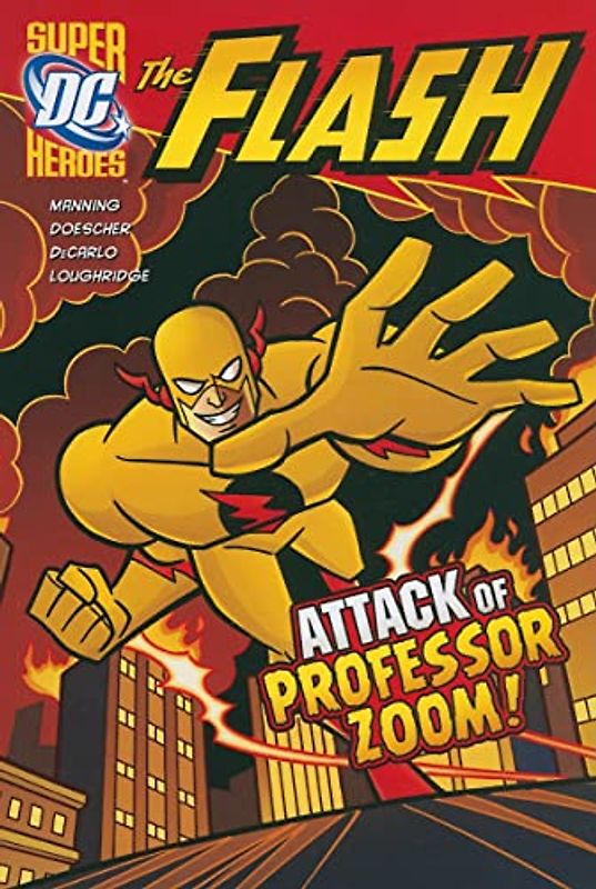 Attack of Professor Zoom! (DC Super Heroes The Flash)