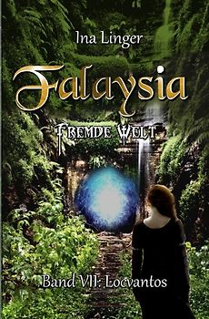 Falaysia / Falaysia - Fremde Welt - Band 7