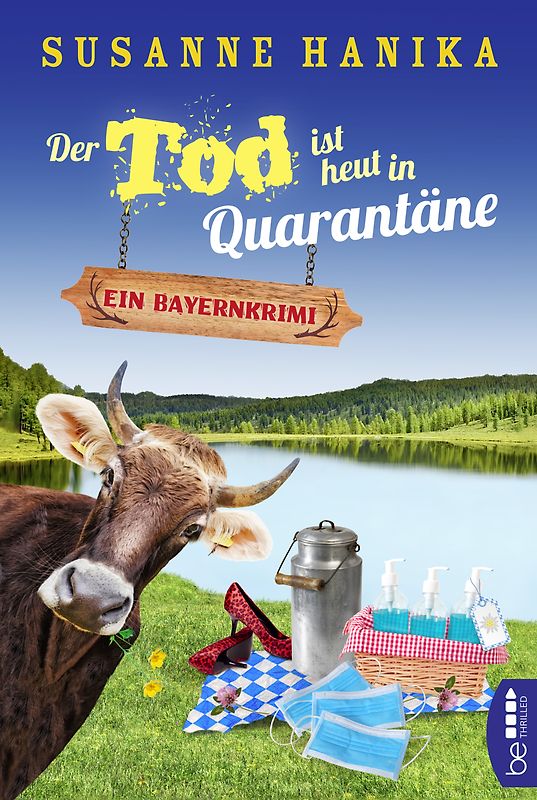 Der Tod ist heut in Quarantäne