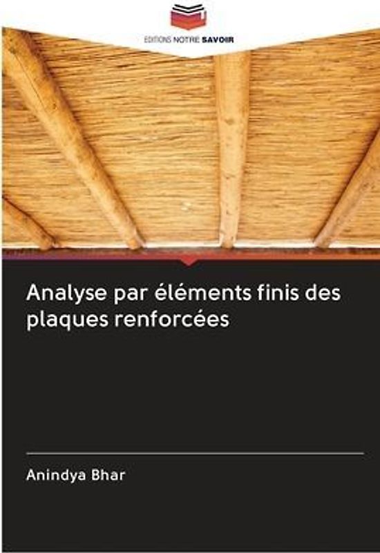 Analyse par éléments finis des plaques renforcées