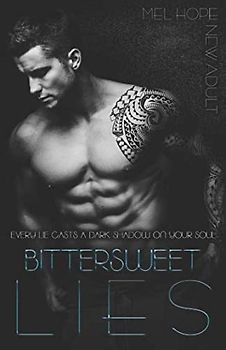 Bittersweet Lies (Bittersweet-Series, Band 1)