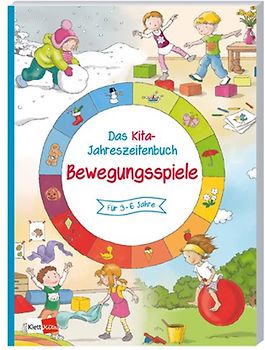 Das Kita-Jahreszeitenbuch: Bewegungsspiele