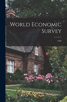 World Economic Survey; 1932