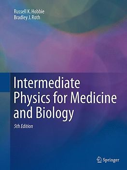 Intermediate Physics for Medicine and Biology
