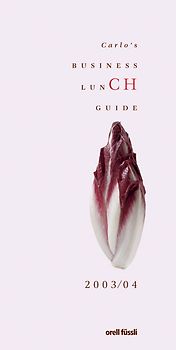 Carlo's Business Lunch Guide CH 2003/04