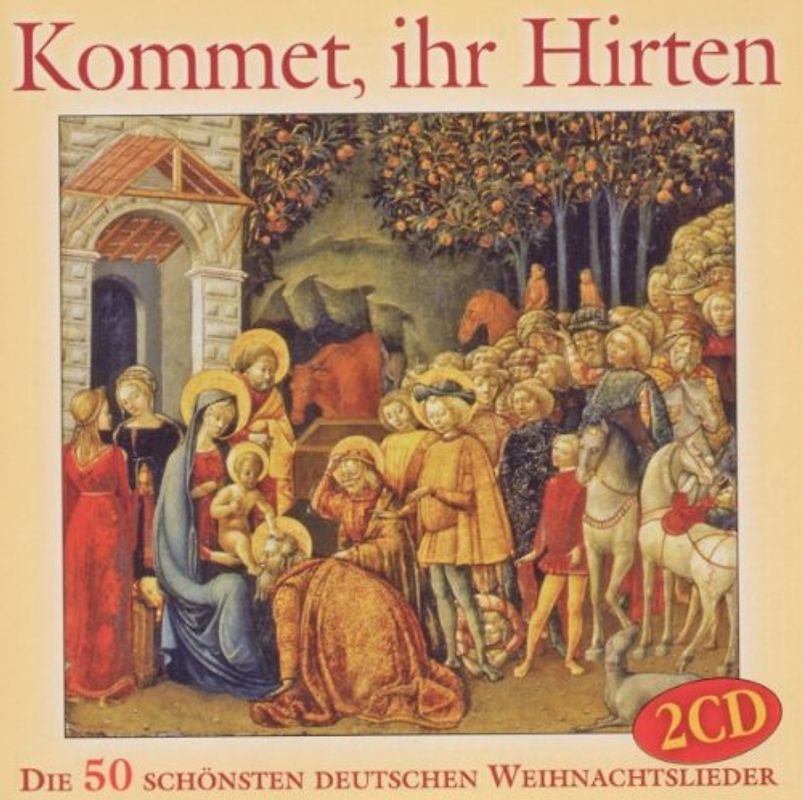 Various - Kommet, ihr Hirten 50 Deutsche Weihnachtslieder