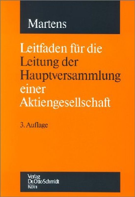 Leitfaden für die Leitung der Hauptversammlung einer Aktiengesllschaft