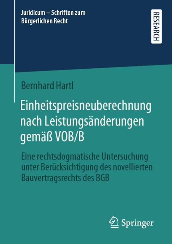 Einheitspreisneuberechnung nach Leistungsänderungen gemäß VOB/B