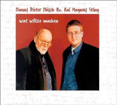 Hanns Dieter Hüsch - Wat Willze Machen