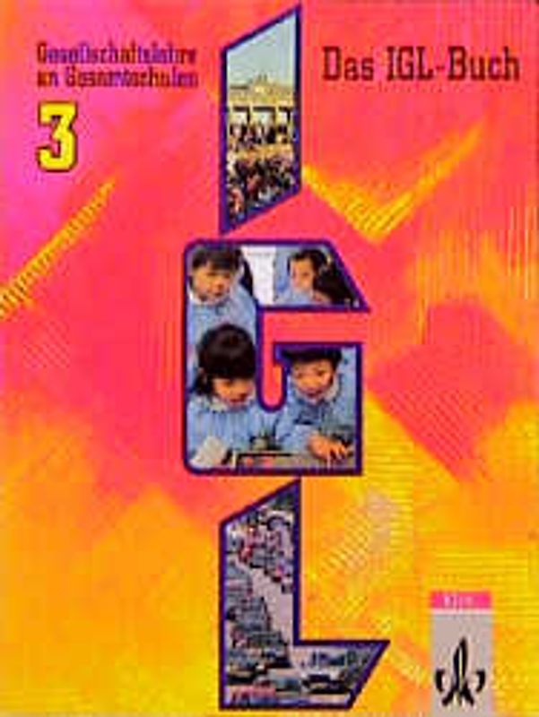 Das IGL-Buch. Gesellschaftslehre an Gesamtschulen / Schülerband 3