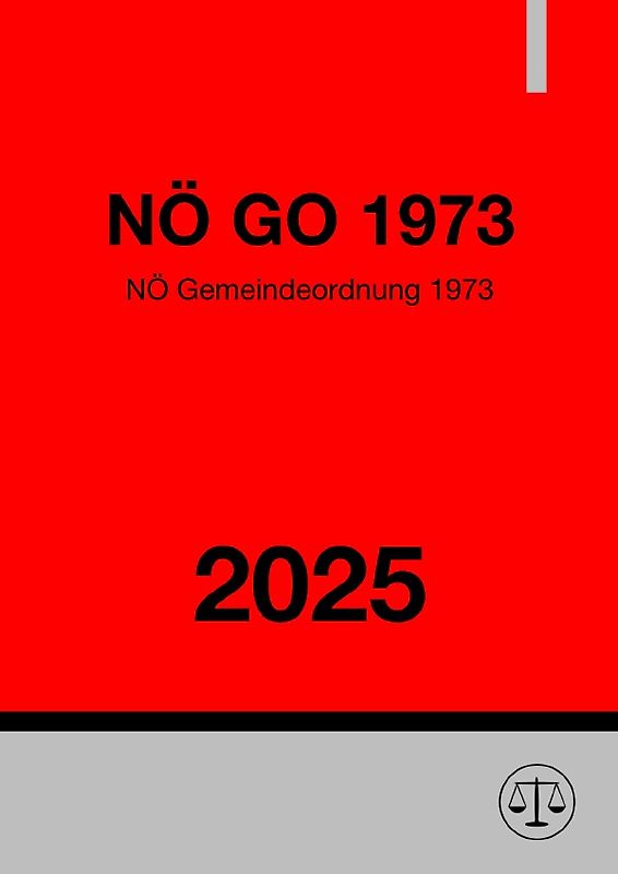 Niederösterreichische Gemeindeordnung 1973 (NÖ GO 1973) 2025