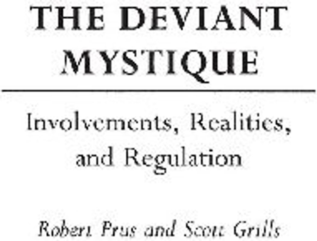 The Deviant Mystique