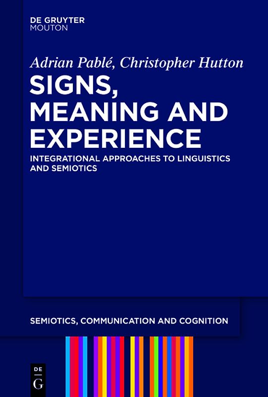 Signs, Meaning and Experience