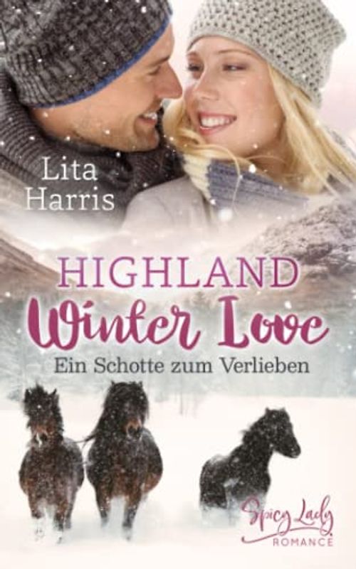 Highland Winter Love: Ein Schotte zum Verlieben