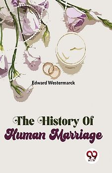 The History Of Human Marriage