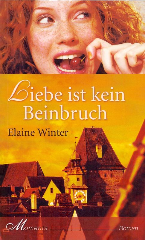 Liebe ist kein Beinbruch - Elaine Winter [Taschenbuch]