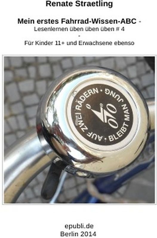 Mein erstes Fahrrad-Wissen-ABC - Lesenlernen üben üben üben # 4