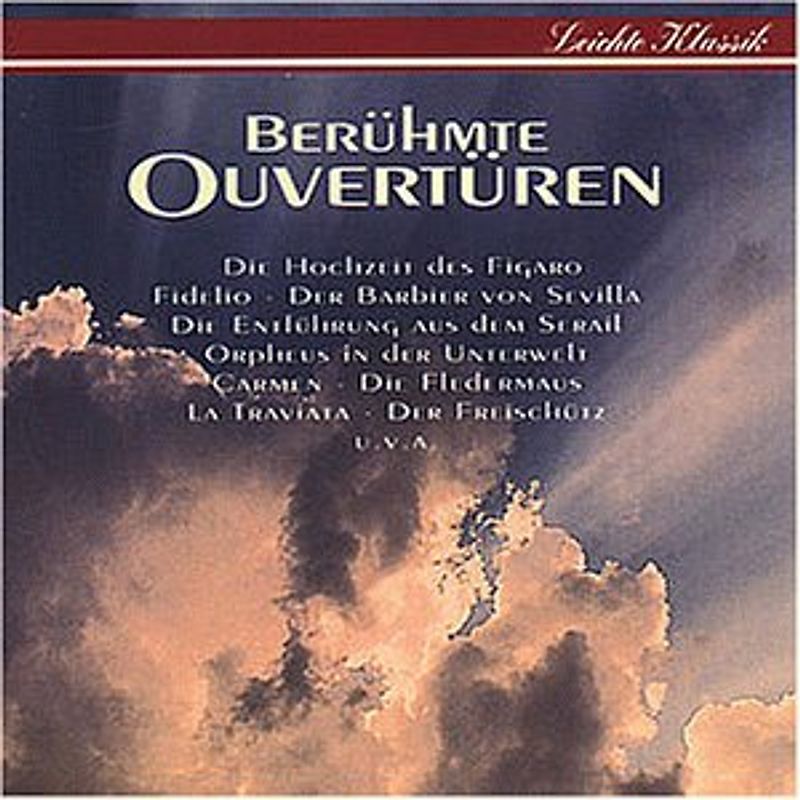 Various - Leichte Klassik - Berühmte Ouvertüren