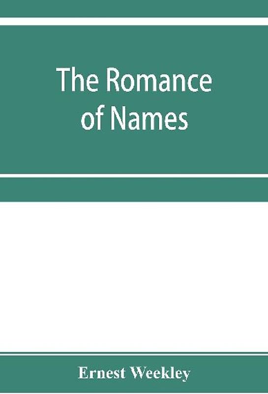The romance of names