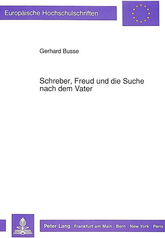 Schreber, Freud und die Suche nach dem Vater