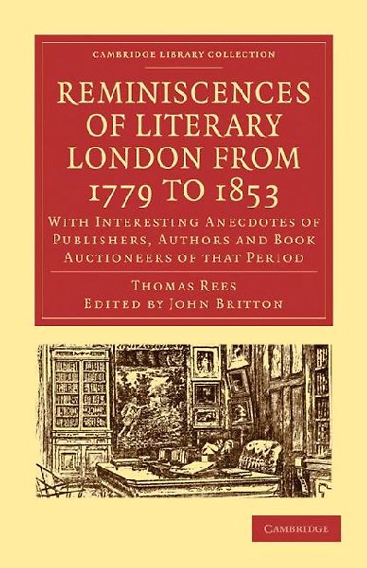 Reminiscences of Literary London from 1779 to 1853