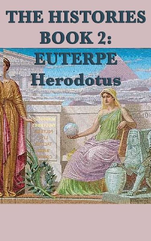 The Histories Book 2 Euterpe
