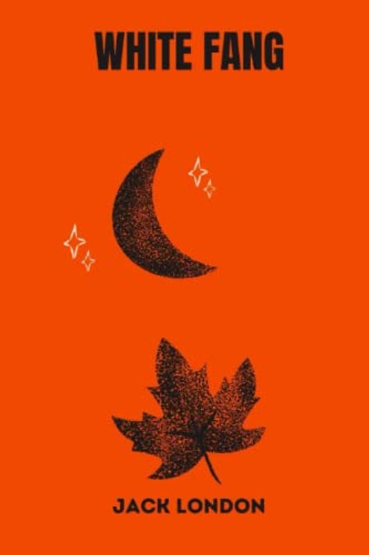 White Fang by jack london