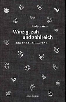 Winzig, zäh und zahlreich
