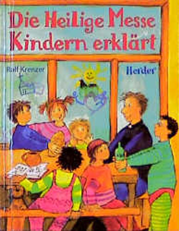 Die Heilige Messe Kindern erklärt