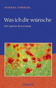 Was ich dir wünsche. Zur guten Besserung