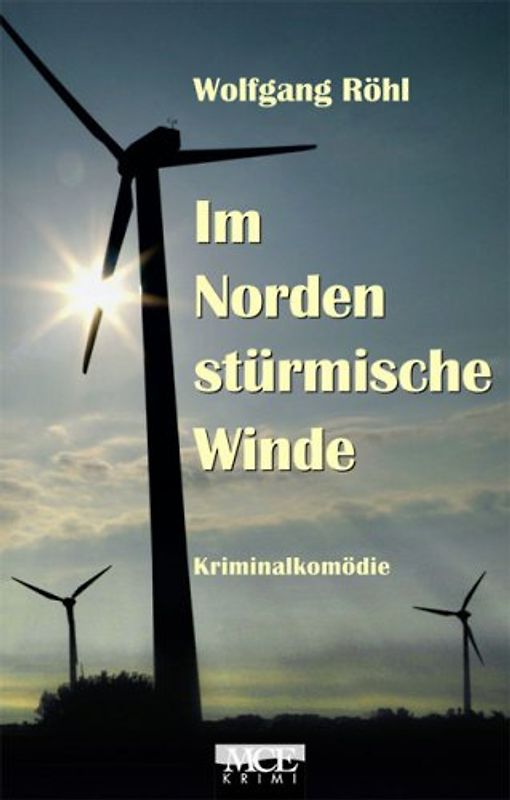 Im Norden stürmische Winde. Krimikomödie