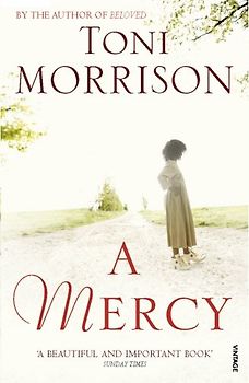 A Mercy. Toni Morrison - Toni Morrison