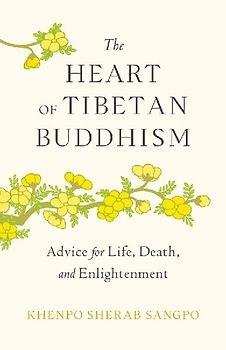 The Heart of Tibetan Buddhism