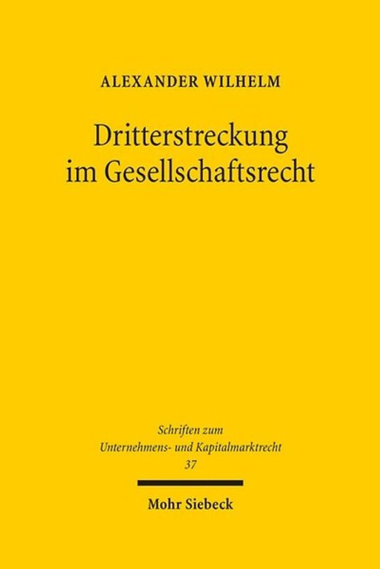 Dritterstreckung im Gesellschaftsrecht