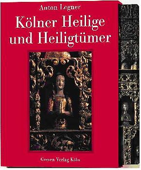 Kölner Heilige und Heiligtümer