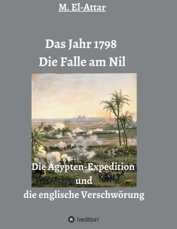 Das Jahr 1798 - Die Falle am Nil