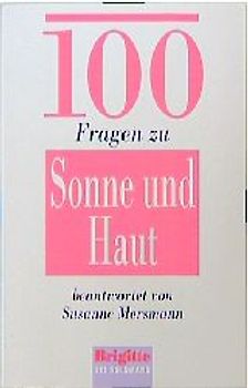 100 Fragen zu Sonne und Haut