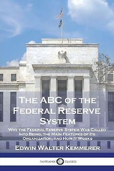 The ABC of the Federal Reserve System