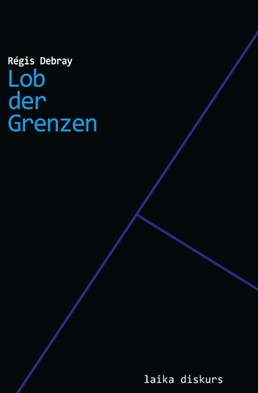 Lob der Grenzen